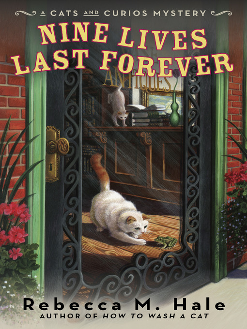 Title details for Nine Lives Last Forever by Rebecca M. Hale - Wait list